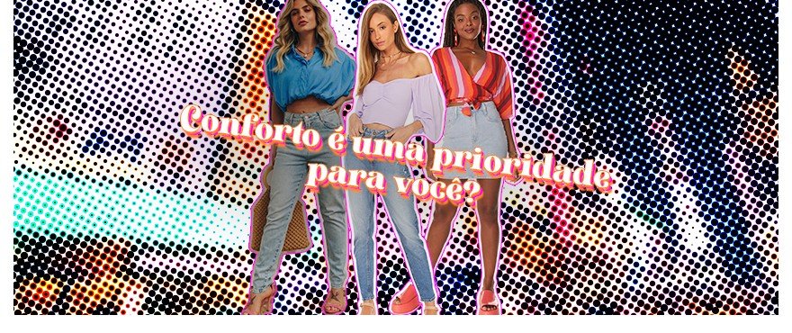 Conforto é uma prioridade para você? Conforto é uma prioridade para você?