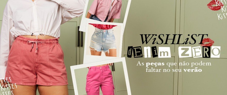 WISHLIST DE PEÇAS QUE NÃO PODEM FALTAR NO SEU VERÃO