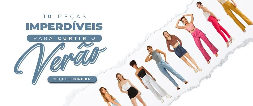 10 PEÇAS IMPERDÍVEIS PARA CURTIR O VERÃO